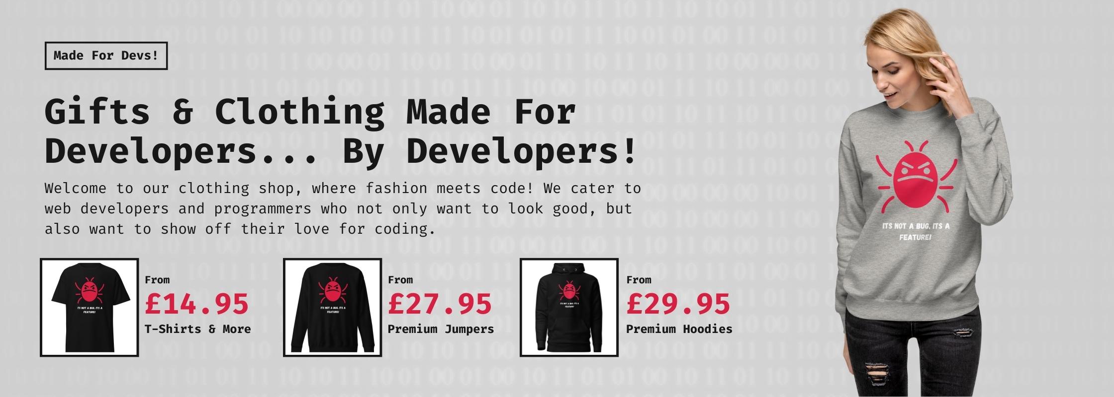 Gifts & Clothing Made For Developers... By Developers!